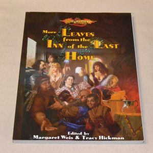 Dragon Lance More Leaves from the Inn of the Last Home